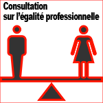 Consultation sur l’égalité professionnelle